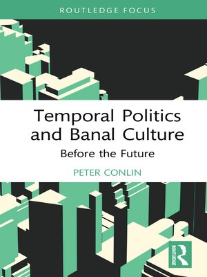 cover image of Temporal Politics and Banal Culture